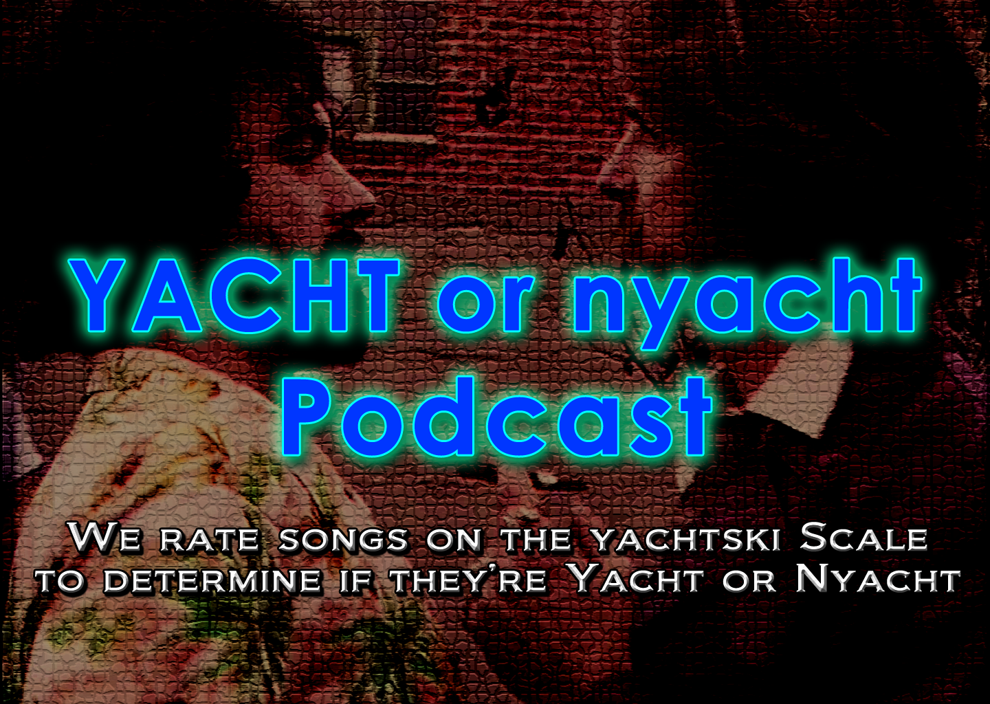 Yacht or Nyacht Pod
